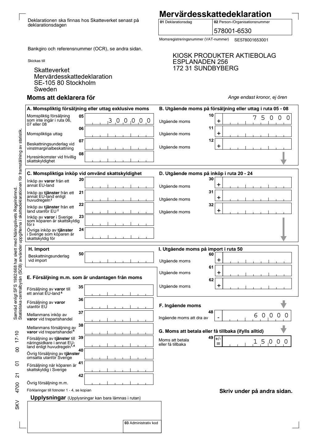 Mervärdesskattedeklaration blankett SKV 4700