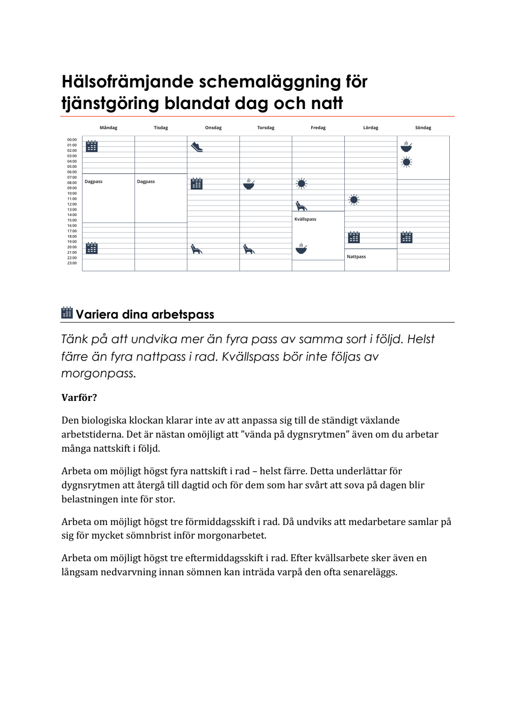 6 veckors schema vården
